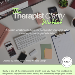 The Therapist Clarity Workbook